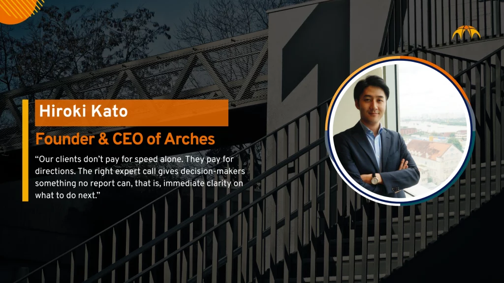 Hiroki Kato - CEO of Arches on Expert Network