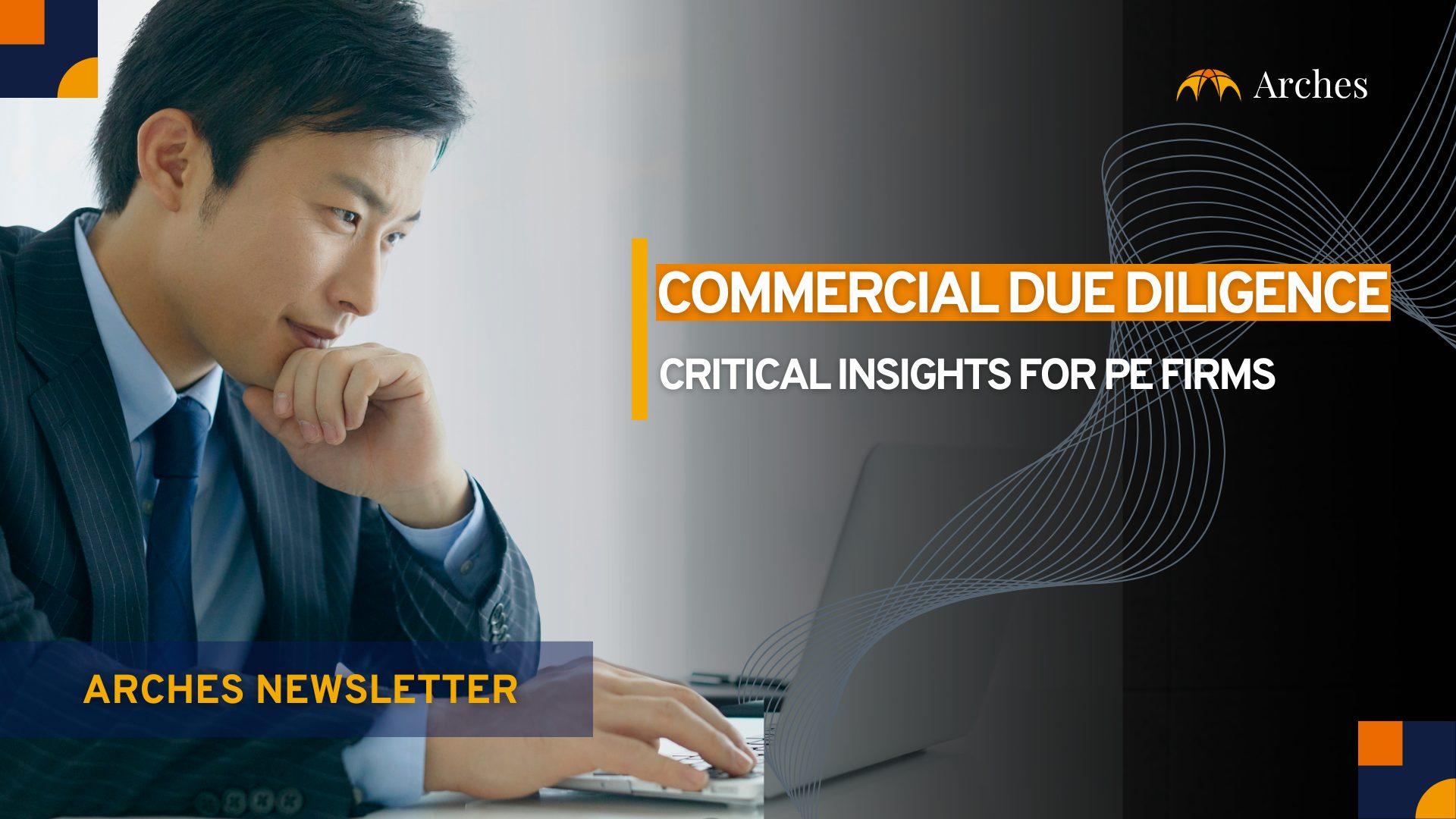 Commercial Due Diligence: Critical Insights for PE Firms