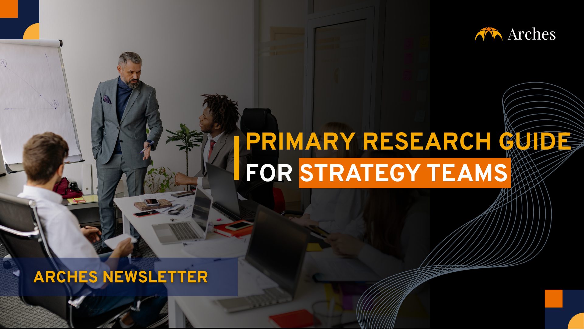 Primary Research Guide for Strategy Teams