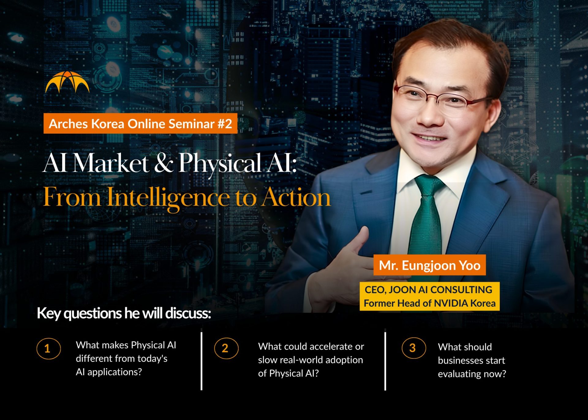 Physical AI webinar by Arches Korea: AI Market & Physical AI with Eungjoon Yoo, former Head of NVIDIA Korea
